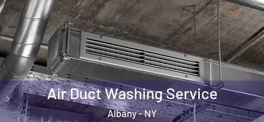  Air Duct Washing Service Albany - NY