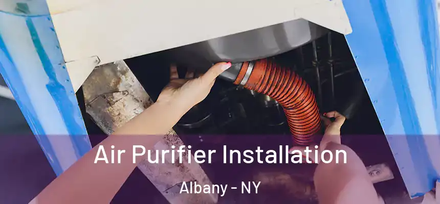  Air Purifier Installation Albany - NY