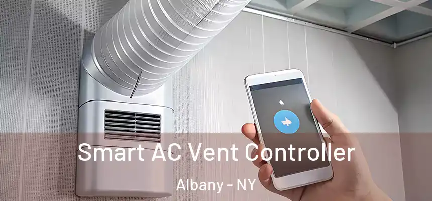  Smart AC Vent Controller Albany - NY